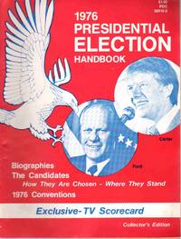 cover of 1976 PRESIDENTIAL ELECTION HANDBOOK
