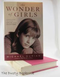 image of The Wonder of Girls: Understanding the Hidden Nature of Our Daughters