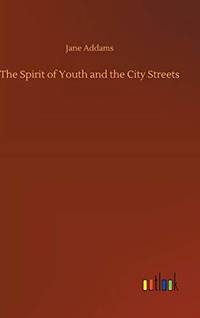 The Spirit of Youth and the City Streets