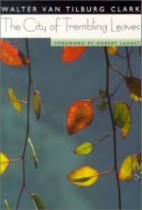 The City Of Trembling Leaves Western Literature Series