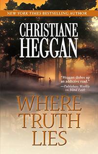 Where Truth Lies by Heggan, Christiane