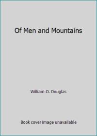 Of Men and Mountains