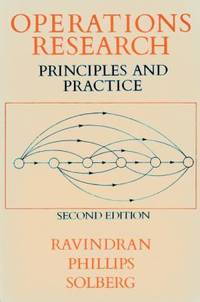 Operations Research: Principles and Practice by A. Ravindran; Don