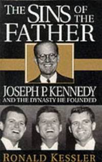 image of Sins of the Father: Joseph P.Kennedy and the Dynasty He Founded