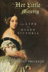 image of Her Little Majesty, The Life of Queen Victoria