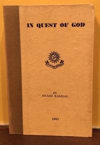 IN QUEST OF GOD by Swami Ramdas - 1955