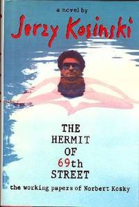 cover of The Hermit of Sixty Ninth Street: The Working Papers of Norbert Kosky