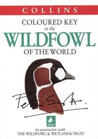 Wildfowl of the World (Collins Illustrated Checklist)