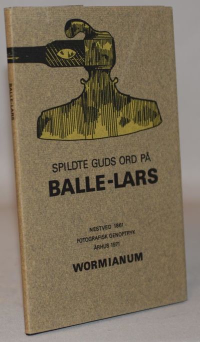 Spildte Guds Ord paa Balle-Lars.