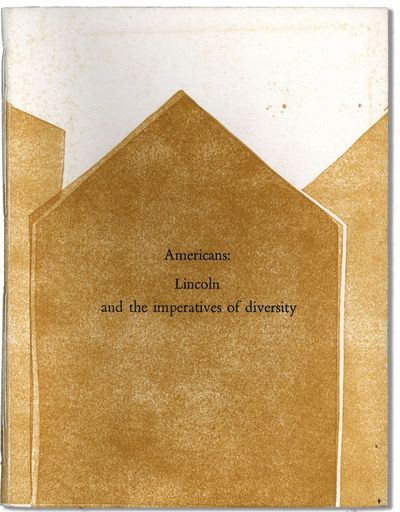 AMERICANS: Lincoln and the Imperatives of Diversity