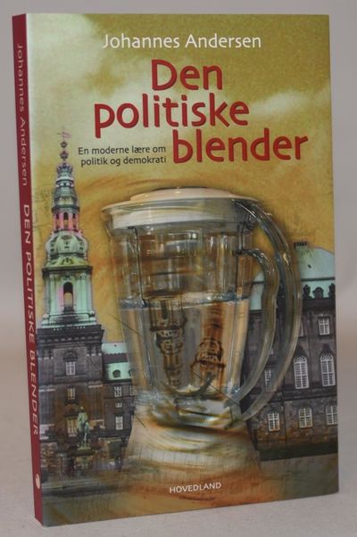 Den politiske blender - en moderne lære om…