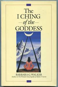 The I Ching Of the Goddess