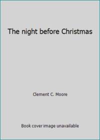 The night before Christmas by Clement C. Moore - 1977