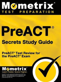 PreACT Secrets Study Guide: PreACT Test Review for the PreACT Exam