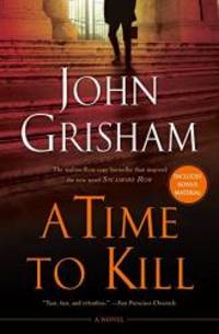 image of A Time to Kill: A Novel