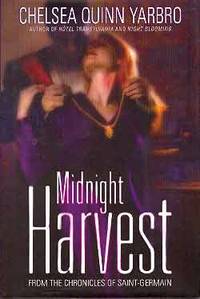 image of MIDNIGHT HARVEST: FROM THE CHRONICLES OF SAINT-GERMAIN (SIGNED)