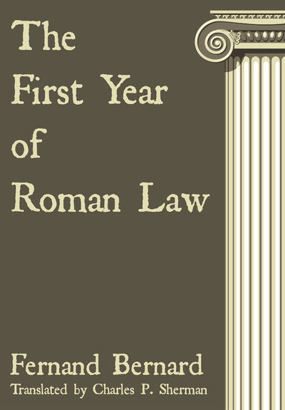 The First Year of Roman Law