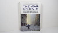 The War on Truth: 9/11, Disinformation and the Anatomy of Terrorism