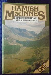 West Highland Walks: One - Ben Lui to the Falls of Glomach: v. 1 by MacInnes, Hamish