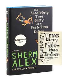 The Absolutely True Diary of a Part-Time Indian [Signed]