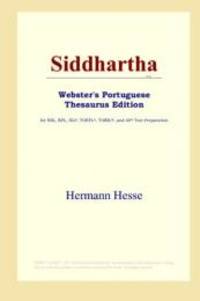 Siddhartha (Webster&#039;s Portuguese Thesaurus Edition) by Hermann Hesse - 2006-03-05