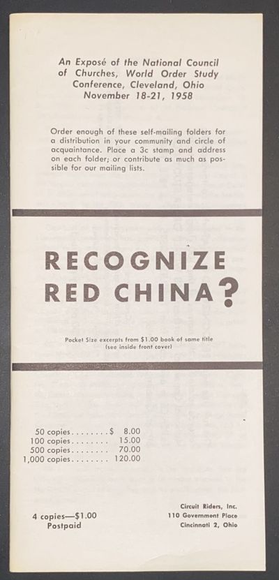 Recognize Red China? An Expose of the National Council of Churches World Order Study Conference; Cleveland, Ohio Nov. 18-21, 1958 [booklet of selections]