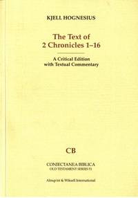 The Text of 2 Chronicles 1-16. A Critical Edition…