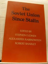 The Soviet Union Since Stalin.