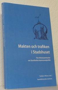 Makten och trafiken i Stadshuset. Två…