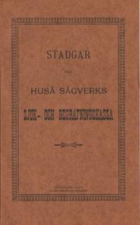 Stadgar för Huså sågverks sjuk- och…