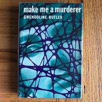 MAKE ME A MURDERER