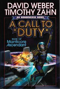 A Call to Duty by Timothy Zahn David Weber - first - 2014 - from Bujoldfan (SKU: 032020029781476736846cvr)