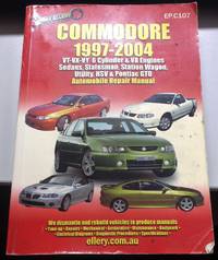 Commodore 1997 - 2004 : VT-VX-VY 6 Cylinder & V* Engines Sedans, Statesman, Station Wagon,...