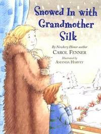 Snowed in with Grandmother Silk