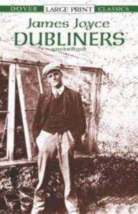 Dubliners (Dover Large Print Classics) by James Joyce - 2001-03-07