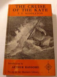 THE CRUISE OF THE KATE by E. Edward Middleton - 1953