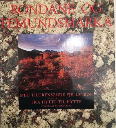 Fra hytte til hytte. Redigert av Tor Møllebak,…