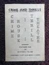 [CHICAGO WORLD'S FAIR 1933 CRIME EXHIBITION]. Crime and Thrills. Crime House. Thrill Theatre