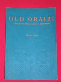 Old Oraibi: A Study of the Hopi Indians of Third Mesa