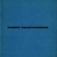 Robert Rauschenberg: Gluts
