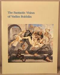 image of The Fantastic Vision of Vadim Rokhlin.