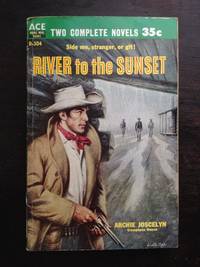 cover of ACE DOUBLE: RIVER TO THE SUNSET / TROUBLE AT BREAKDAM