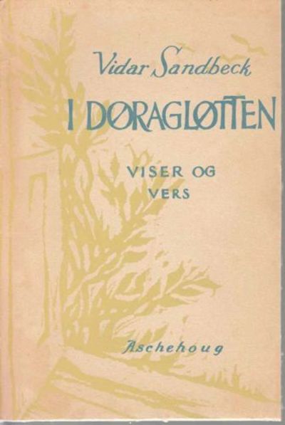 I døragløtten. Viser og vers.