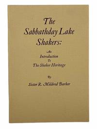 The Sabbathday Lake Shakers: An Introduction to The Shaker Heritage