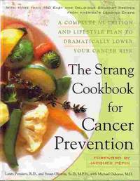image of Strang Cookbook For Cancer Prevention Complete Nutrition and Lifestyle Plan to Dramatically Lower Your Cance Risk