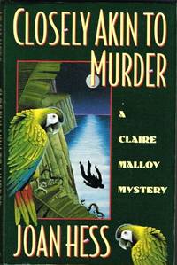 Closely Akin to Murder: A Claire Malloy Mystery