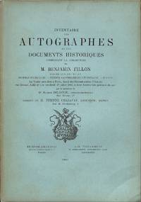 Vente 27 Juillet 1883 : Inventaire Des Autographes et Des Documents Historiques Composant La Collection De M. Benjamin Fillon. Séries XIII - XV. Hommes De Guerre, Vendée Contre-Révolutionnaire, Divers.