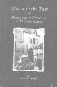 Peer into the Past: history and oral traditions of Richmond County