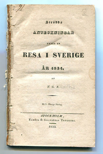 Strödda anteckningar under en resa i Sverige år…