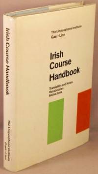 image of Irish Course Handbook; Translation and Notes, Vocabularies, Instructions.